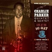 CHARLIE PARKER - Quintet & Sextet