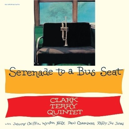 CLARK TERRY QUINTET - Serenade To A Bus Seat