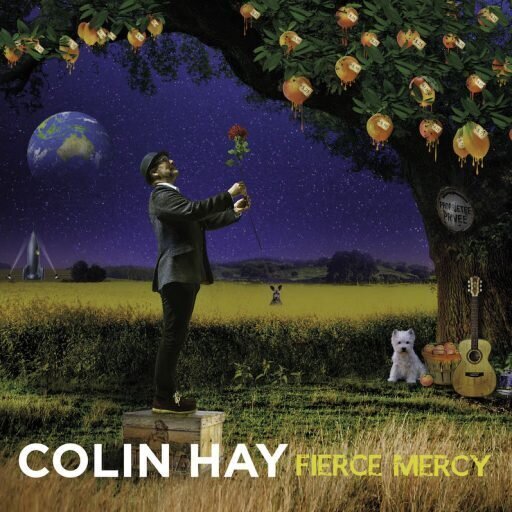 COLIN HAY - Fierce Mercy