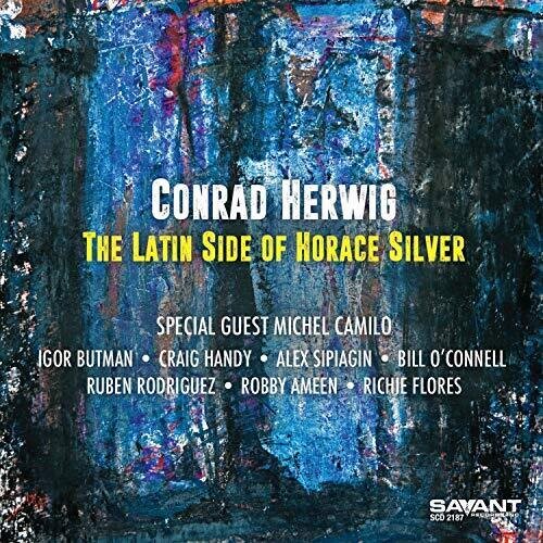 CONRAD HERWIG - The Latin Side Of Horace Silver