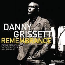 DANNY GRISSETT - Remembrance