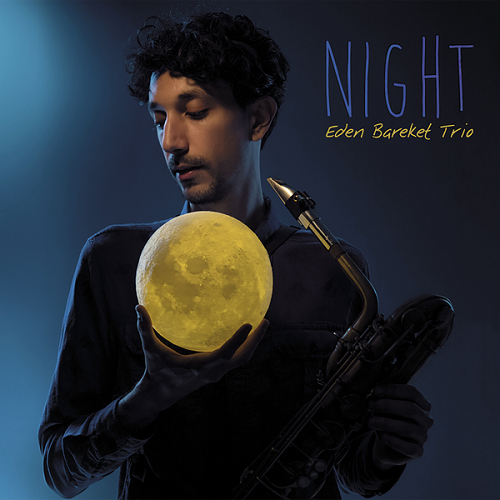 EDEN BAREKET TRIO - Night