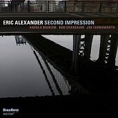 ERIC ALEXANDER - Second Impression