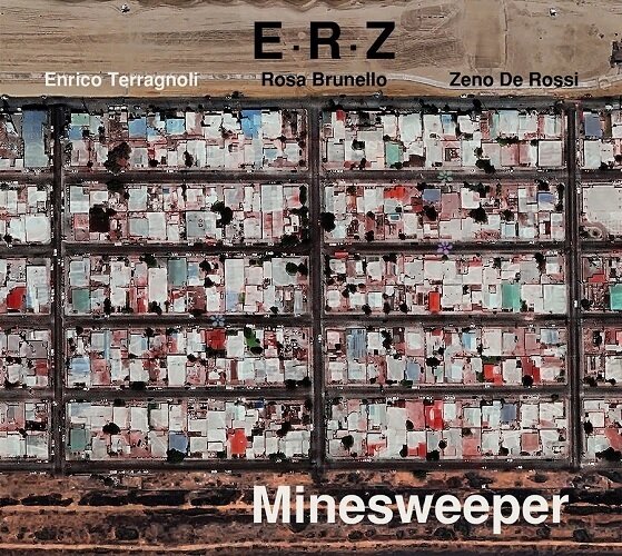 E.R.Z (TERRAGNOL / DE ROSSI / BRUNELLO) - Minesweeper