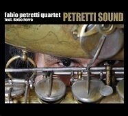 FABIO PETRETTI QUARTET - Petretti Sound