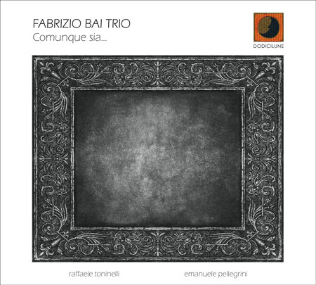 Fabrizio Bai Trio-Comunque Sia