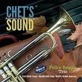 FELICE REGGIO TRIO - Chet's Sound