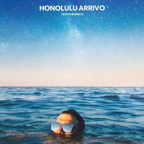 FILIPPO BUBBICO (LP) - Honolulu Arrivo