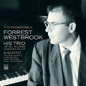 FORREST WESTBROOK - His Trio & Quintet