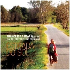 Francesca Ajmar Quartet - Estrada Do Sol