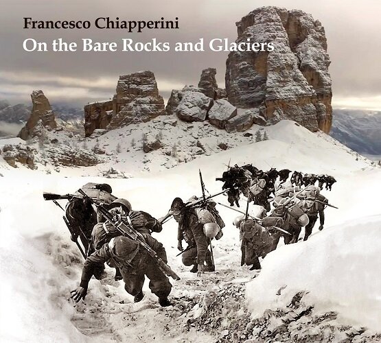 FRANCESCO CHIAPPERINI - On The Bare Rocks And Glaciers