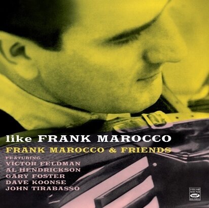 FRANK MAROCCO & FRIENDS - Like Frank Marocco