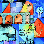 GABRIEL AMARGANT TRIO - Aire