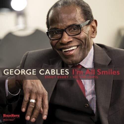 GEORGE CABLES - I'm All Smiles