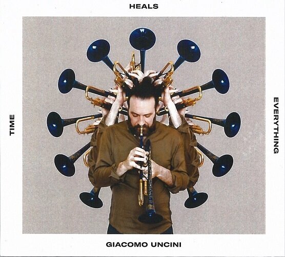 GIACOMO UNCINI - Time Heals Everything