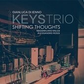 Gianluca Di Ienno Keys - Shifting Thoughts