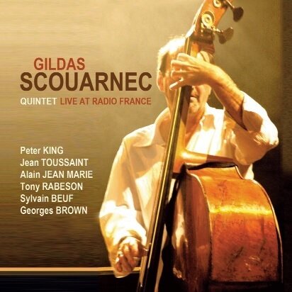 GILDAS SCOUARNEC QUINTET - Live At Radio France