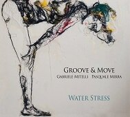 GROOVE & MOVE - Water Stress