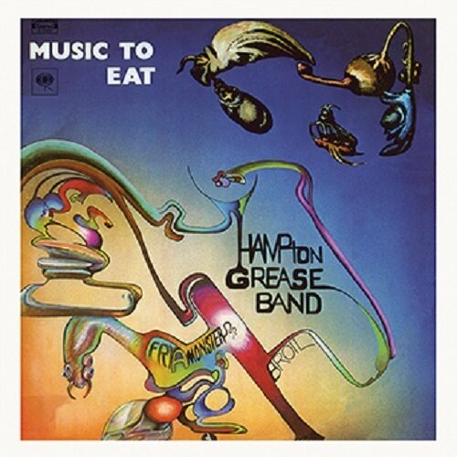 HAMPTON GREASE BAND (2LP) - Music To Eat (LP)