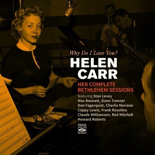 HELEN CARR - Why Do I love You?