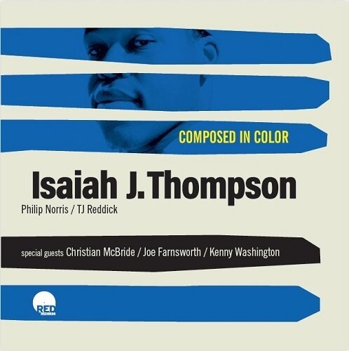Isaiah J. Thompson - Composed In Color