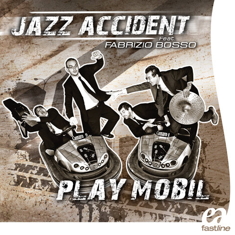 Jazz Accident Feat. Fabrizio Bosso - Play Mobil
