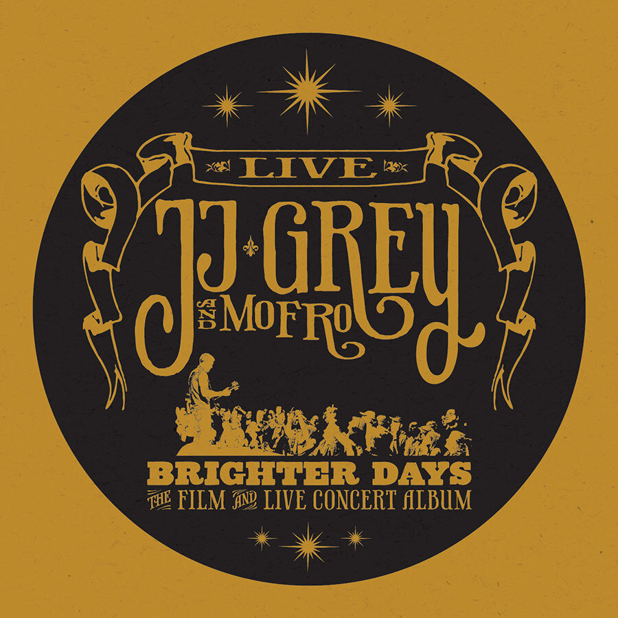 J.J.Grey And Mofro (Cd+Dvd) - Brighter Days