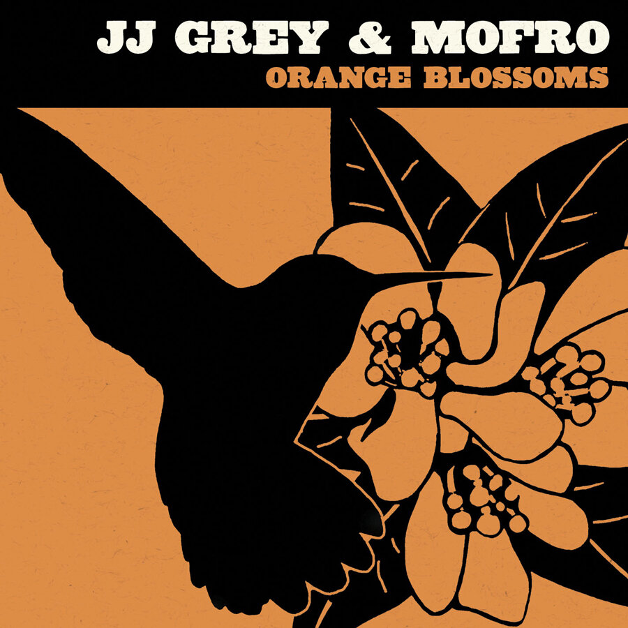 Jj Grey & Mofro - Orange Blossoms