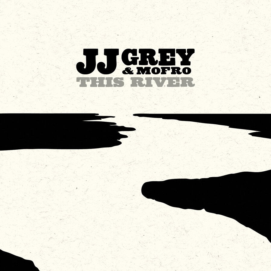 Jj Grey & Mofro - This River