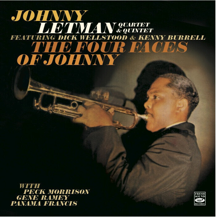 JOHNNY LETMAN QUARTET & QUINTET - The Four Faces Of Johnny