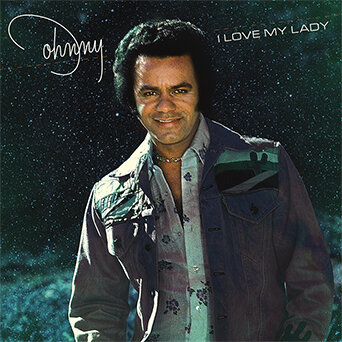 JOHNNY MATHIS - I Love My Lady