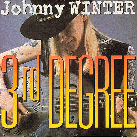 JOHNNY WINTER - 3rd Degree