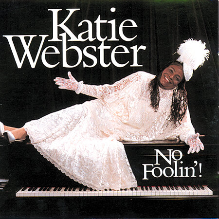 Katie Webster - No Foolin'