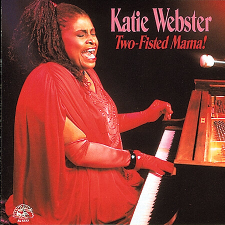 Katie Webster - Two-Fisted Mama