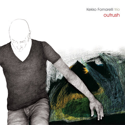 Kekko Fornarelli - Outrush