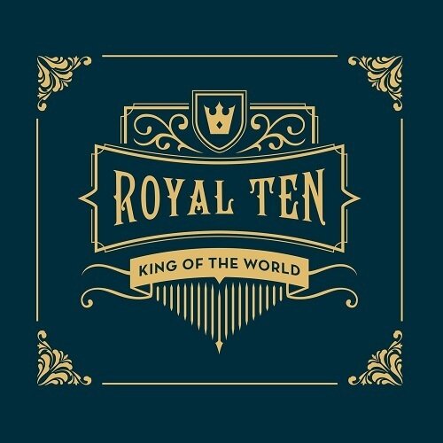 KING OF THE WORLD - Royal Ten