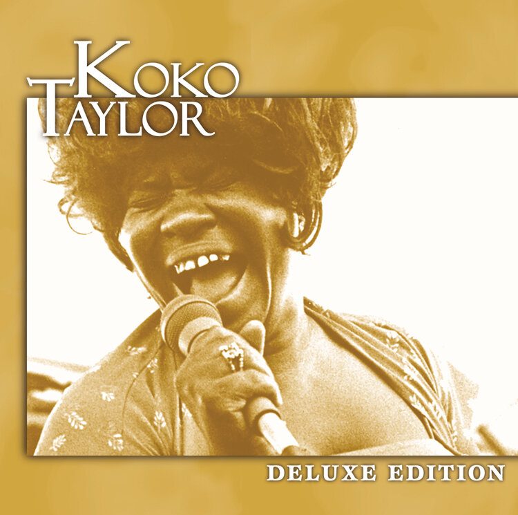 Koko Taylor + 1 Bt - Deluxe Edition Best Of...