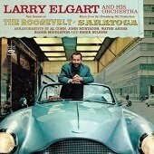 LARRY ELGART & HIS ORCHESTRA - New Sound At The Roosevelt/Broadway Hit