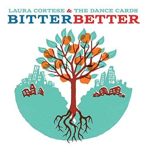 LAURA CORTESE & THE DANCE CARDS (LP) - Bitter Better