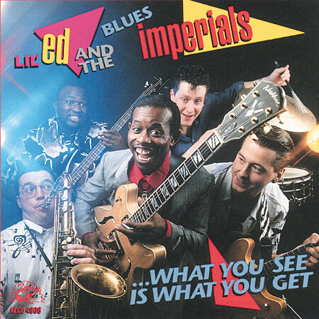 Lil'ed & The Blues Imperials - What You See Is What...