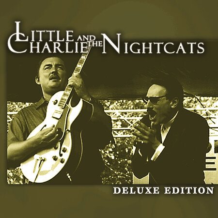 Little Charlie & The Nightcats - Deluxe Edit.(Best 20 Bit)