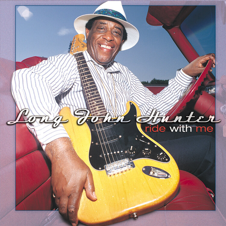 Long John Hunter - Ride With Me