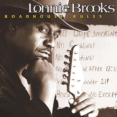 Lonnie Brooks - Roadhouse Rules