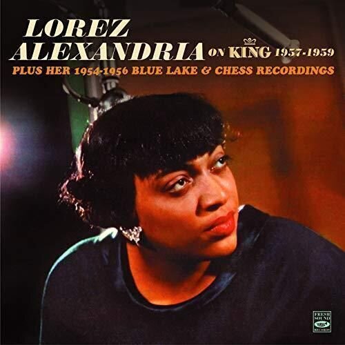 LOREZ ALEXANDRIA (2cd) - On King 1957 - 1959 Plus Her Blue Lake & Chess