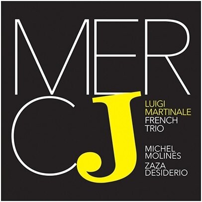 Luigi Martinale French Trio - Mercj