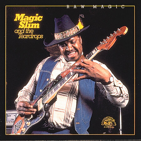 Magic Slim & The Teardrops - Raw Magic