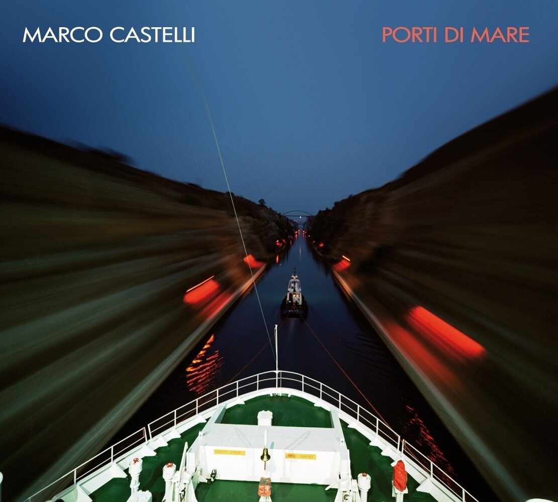 MARCO CASTELLI - Porti Di Mare
