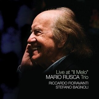 Mario Rusca Trio - Live At Il Melo
