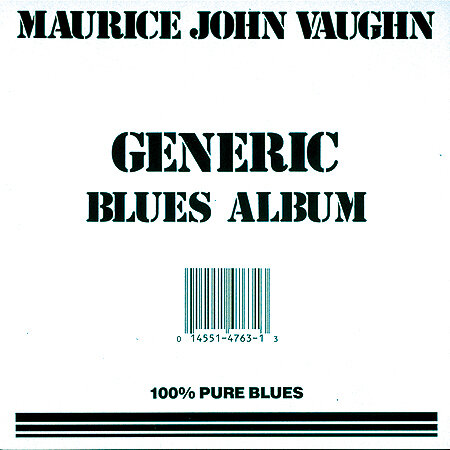 Maurice John Vaughn - Generic Blues Album