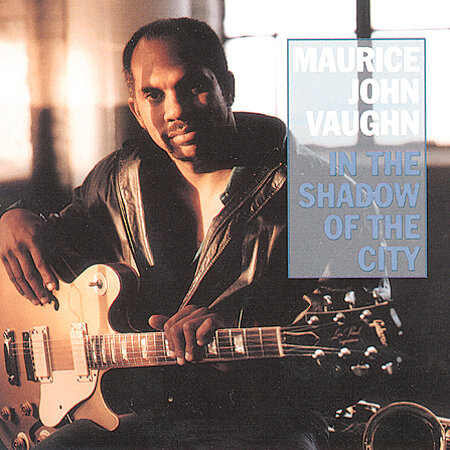 Maurice John Vaughn - In The Shadow Of The City